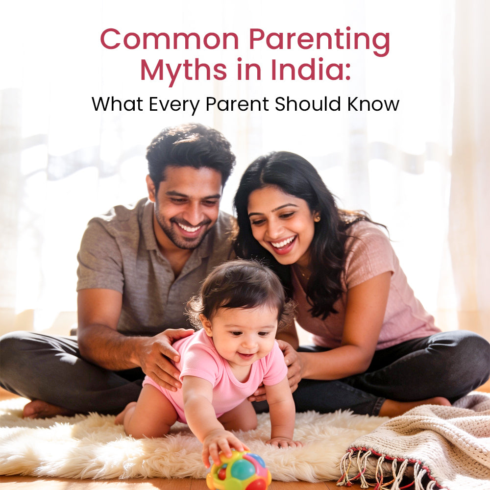 Common Parenting Myths in India: What Every Parent Should Know